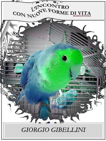 L'incontro con nuove forme di vita