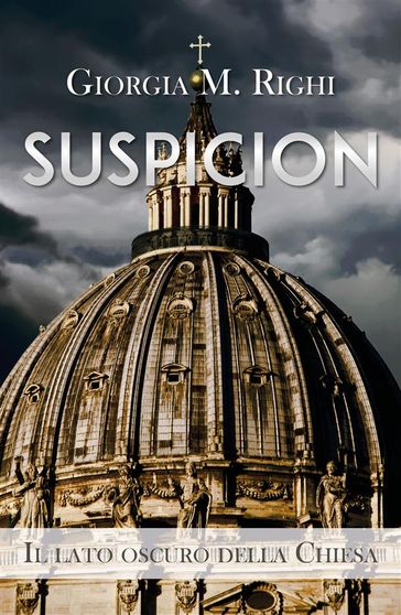 SUSPICION. Il lato oscuro della Chiesa