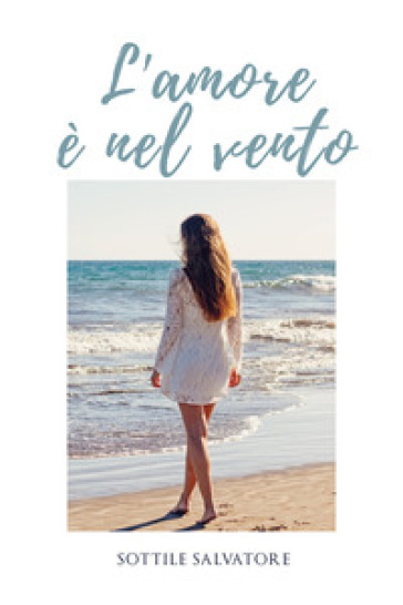 L'amore è nel vento