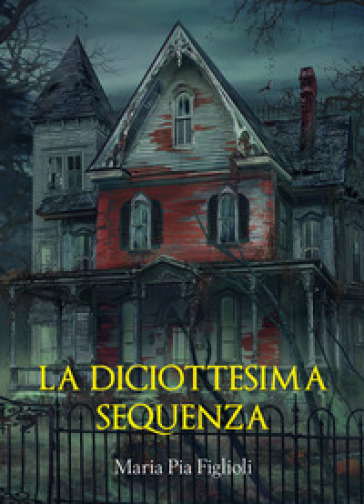 La diciottesima sequenza