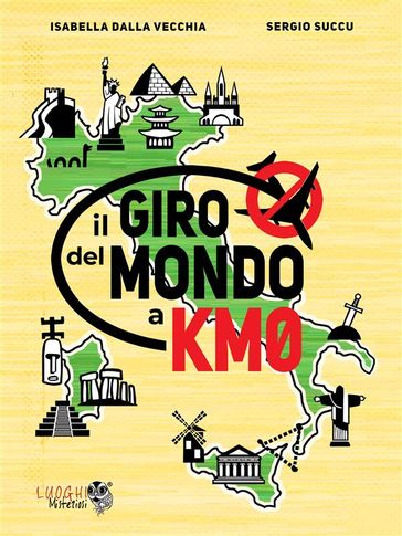 Il giro del mondo a km0