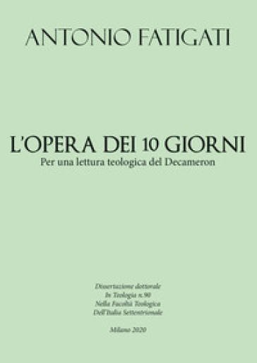 L'opera dei dieci giorni per una lettura teologica del Decameron