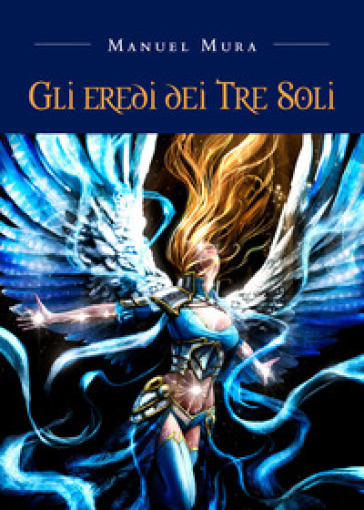 Gli eredi dei Tre Soli