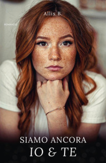 Siamo ancora io &amp; te
