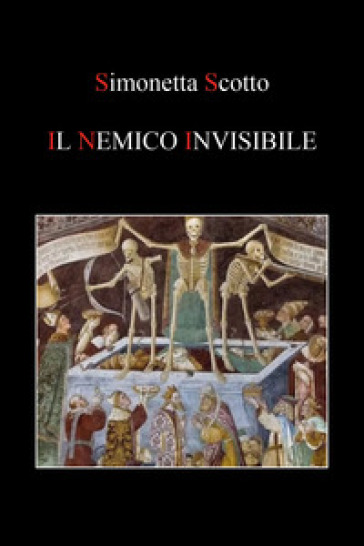 Il nemico invisibile