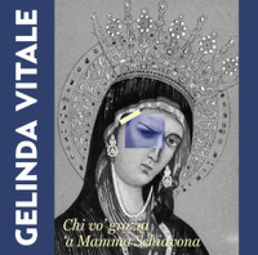 Gelinda Vitale. Ediz. a colori