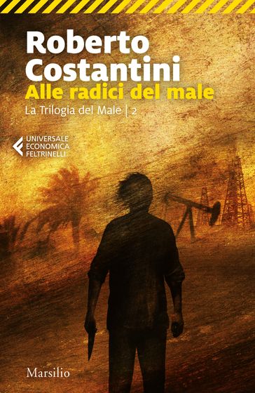 Alle radici del male