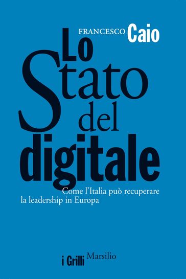 Lo Stato del digitale