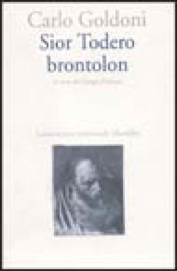 Sior Todero brontolon