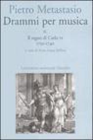 Drammi per musica. Con CD-ROM. Vol. 2: Il regno di Carlo VI 1730-1740
