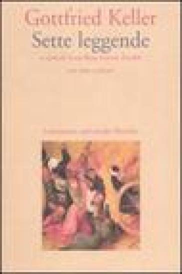 Sette leggende. Testo tedesco a fronte