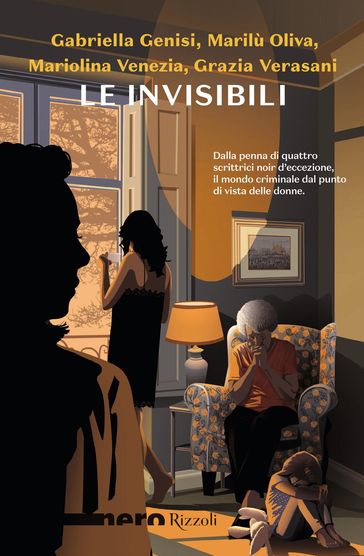 Le invisibili (Nero Rizzoli)