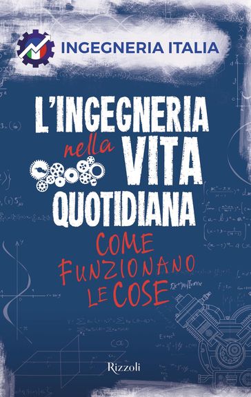 L'ingegneria nella vita quotidiana