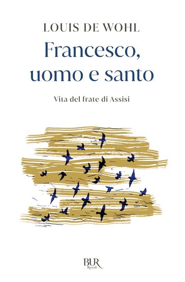 Francesco, uomo e santo