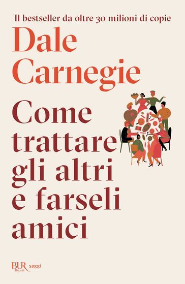 Come trattare gli altri e farseli amici