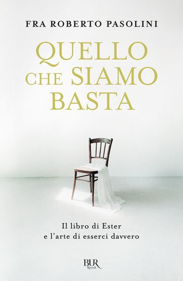 Quello che siamo basta