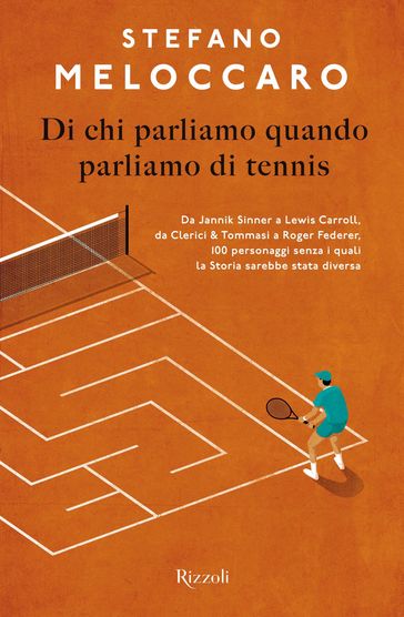Di chi parliamo quando parliamo di tennis