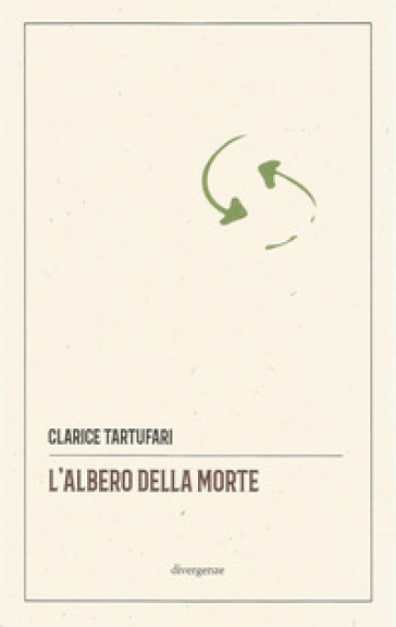 L'albero della morte. Ediz. critica