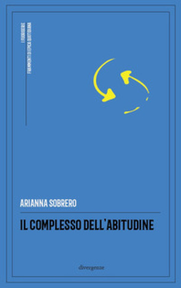 Il complesso dell'abitudine