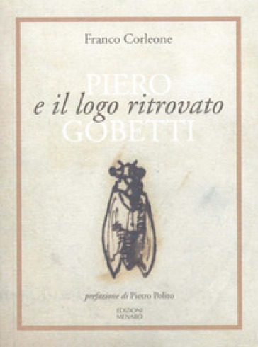Piero Gobetti E Il Logo Ritrovato