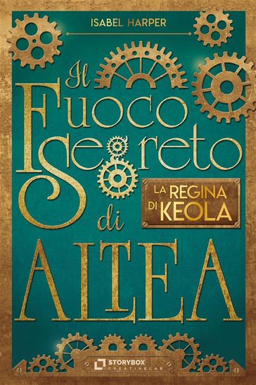 Il Fuoco Segreto di Altea; La Regina di Keola