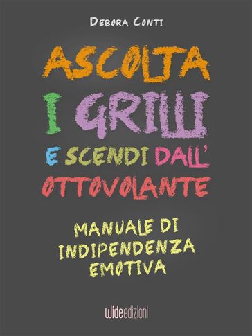 Ascolta i Grilli e Scendi dall'Ottovolante