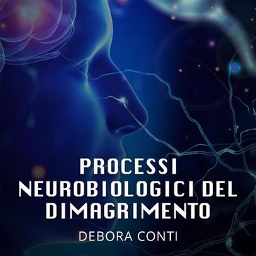 Processi neurobiologici del dimagrimento