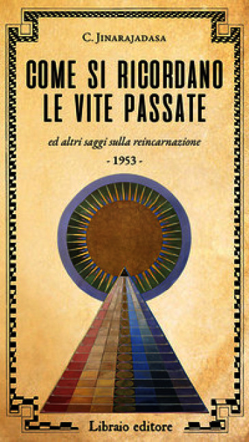 Come si ricordano le vite passate