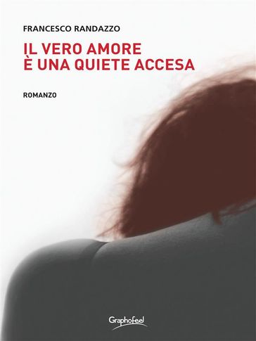Il vero amore è una quiete accesa-0