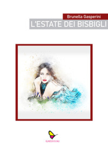 L'estate Dei Bisbigli