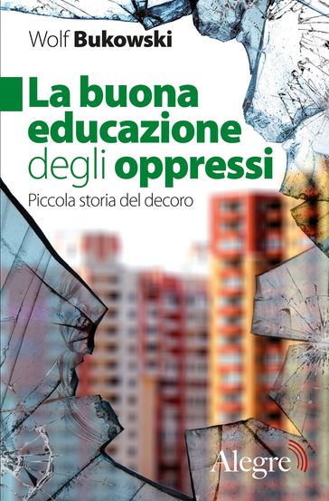 La buona educazione degli oppressi
