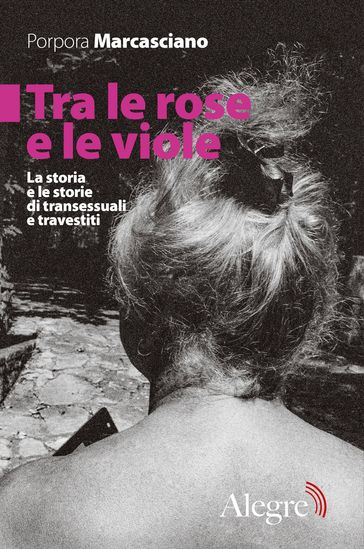 Tra le rose e le viole