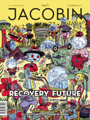 Jacobin Italia (2021). Vol. 10: Recovery Future