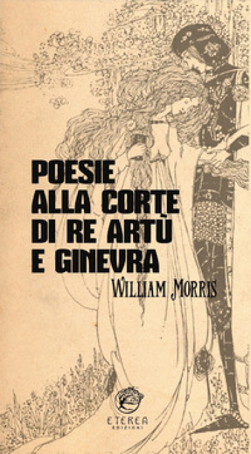 Poesie alla corte di re Artù e Ginevra. Ediz. integrale