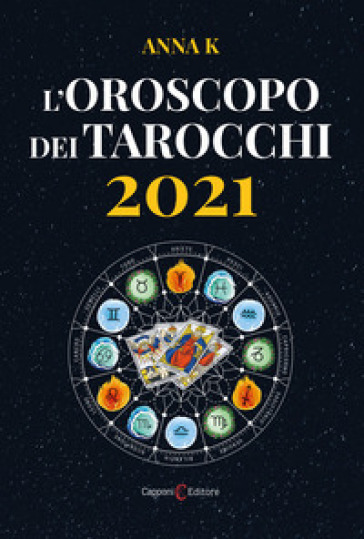 L'oroscopo dei tarocchi 2021
