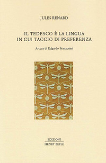 Il tedesco è la lingua in cui taccio di preferenza