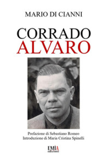 Corrado Alvaro. Ediz. per la scuola