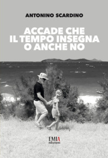 Accade che il tempo insegna o anche no