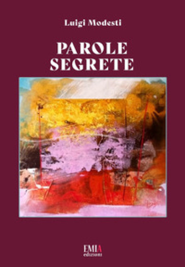 Parole segrete. Ediz. per la scuola