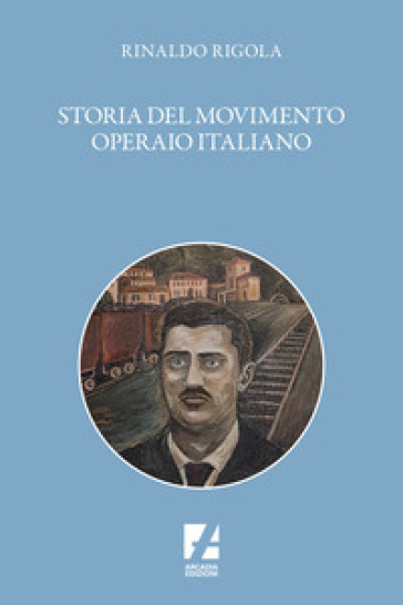 Storia del movimento operaio italiano