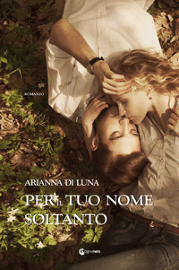 Per il tuo nome soltanto