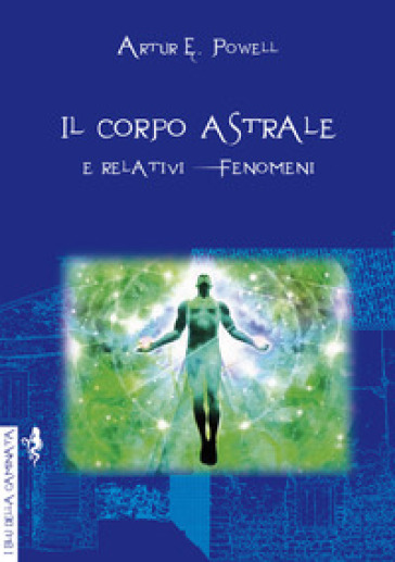 Il corpo astrale. E relativi fenomeni-0
