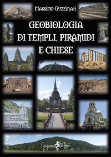 Geobiologia di templi, piramidi e chiese