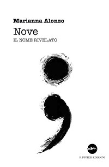 Nove. Il Nome Rivelato