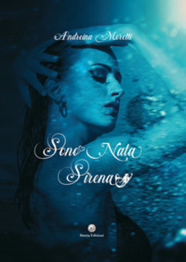 Sono nata sirena