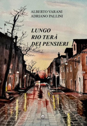 Lungo rio tera' dei pensieri