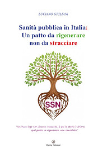 Sanità pubblica in Italia. Un patto da rigenerare non da stracciare