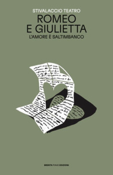 Romeo e Giulietta. L'amore è saltimbanco