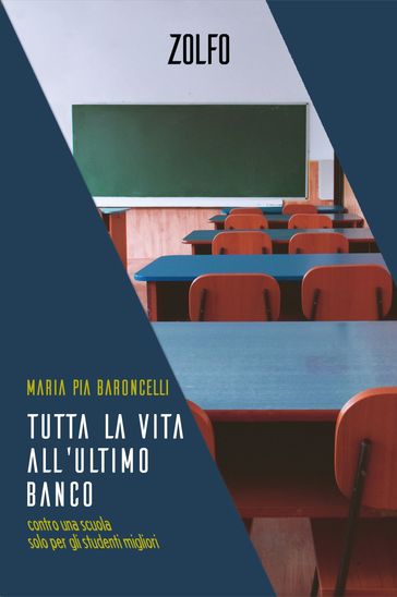 Tutta la vita all'ultimo banco