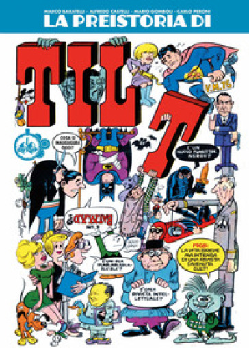 La preistoria di Tilt-0